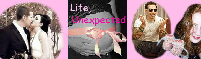 Life, Unexpected